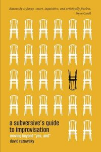 Book Cover: A Subversive's Guide to Improvisation